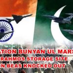 Operation Bunyan un Marsoos: A military operation launched by Pakistan.