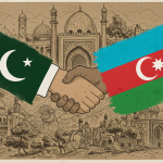 Strategic Convergence: Why Pakistan-Azerbaijan Ties Matter More Than Ever