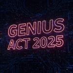 GENIUS Act 2025, BRICS Pay Push & South Asia’s Digital Finance Future