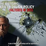 Behind the Rhetoric: How India’s Foreign Policy Faltered in 2025