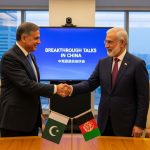 Pakistan-Afghanistan Tensions Ease After Breakthrough Talks in China