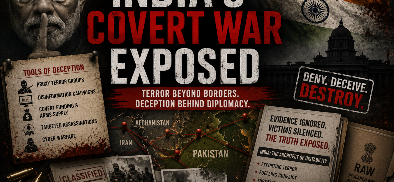 India’s Covert War Exposed
