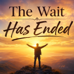The Wait Has Ended