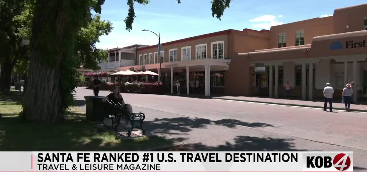 Santa Fe’s Perpetual Charm: When Tourism Surveys Dictate ‘Best’ While Realities Loom