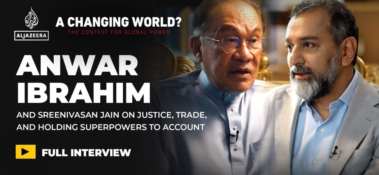 Malaysian PM Anwar Ibrahim Discusses Justice, Trade, and Superpower Accountability Malaysian PM Anwar Ibrahim Discusses Justice, Trade, and Superpower Accountability
