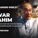 Malaysian PM Anwar Ibrahim Discusses Justice, Trade, and Superpower Accountability Malaysian PM Anwar Ibrahim Discusses Justice, Trade, and Superpower Accountability
