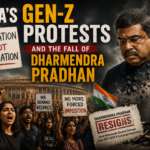 India’s Gen-Z Protests and the Fall of Dharmendra Pradhan India’s Gen-Z Protests and the Fall of Dharmendra Pradhan