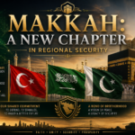 Makkah: A New Chapter in Regional Security Makkah: A New Chapter in Regional Security