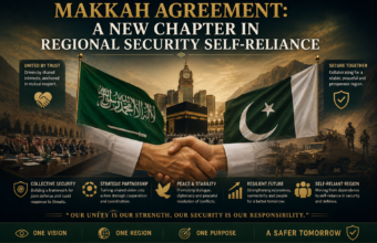 Makkah Agreement: A New Chapter in Regional Security Self-Reliance Makkah Agreement: A New Chapter in Regional Security Self-Reliance