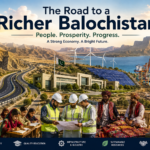 The Road to a Richer Balochistan