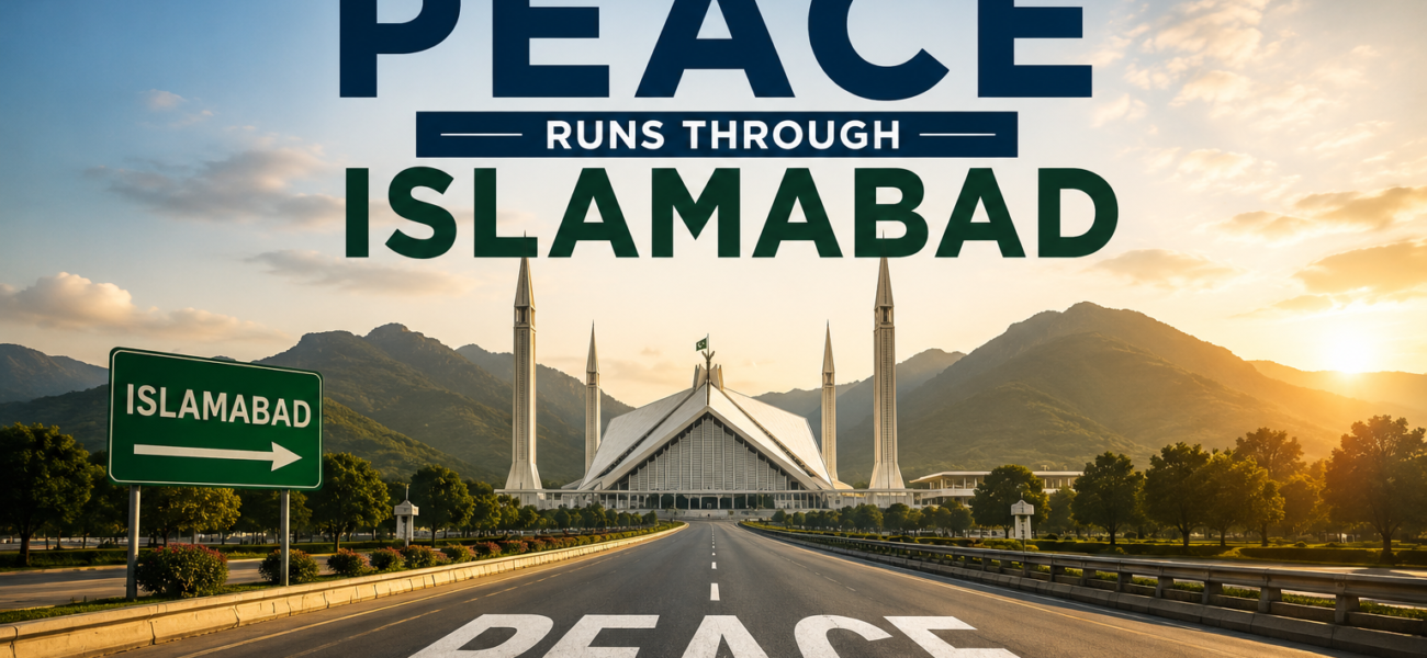The Road to Peace Runs Through Islamabad