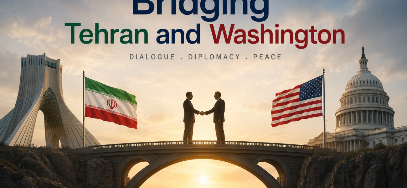 Bridging Tehran and Washington Bridging Tehran and Washington