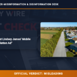 POLICY WIRE FACT CHECK: Viral Claim About Lindsey James’ Mobile Home Park Legislation Ad