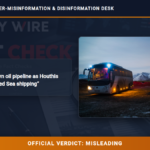 POLICY WIRE FACT CHECK: Saudis shut down oil pipeline as Houthis tighten grip on Red Sea shipping
