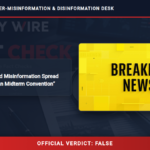 POLICY WIRE FACT CHECK: False Claims and Misinformation Spread During Republican Midterm Convention