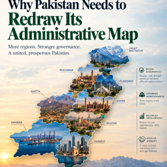 WHY PAKISTAN NEEDS TO REDRAW ITS ADMINISTRATIVE MAP WHY PAKISTAN NEEDS TO REDRAW ITS ADMINISTRATIVE MAP
